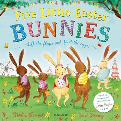Fünf kleine Osterhasen: Ein Lift-the-Flap-Abenteuer (Die Hasenabenteuer)