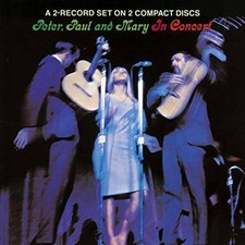 Peter, Paul and Mary In Concert - Audio CD By Peter Paul & Mary - GOOD
