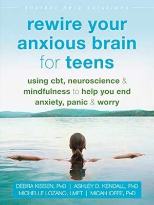 Rewire Your Anxious Brain for - Paperback, by Kissen PhD Debra; - Very Good c