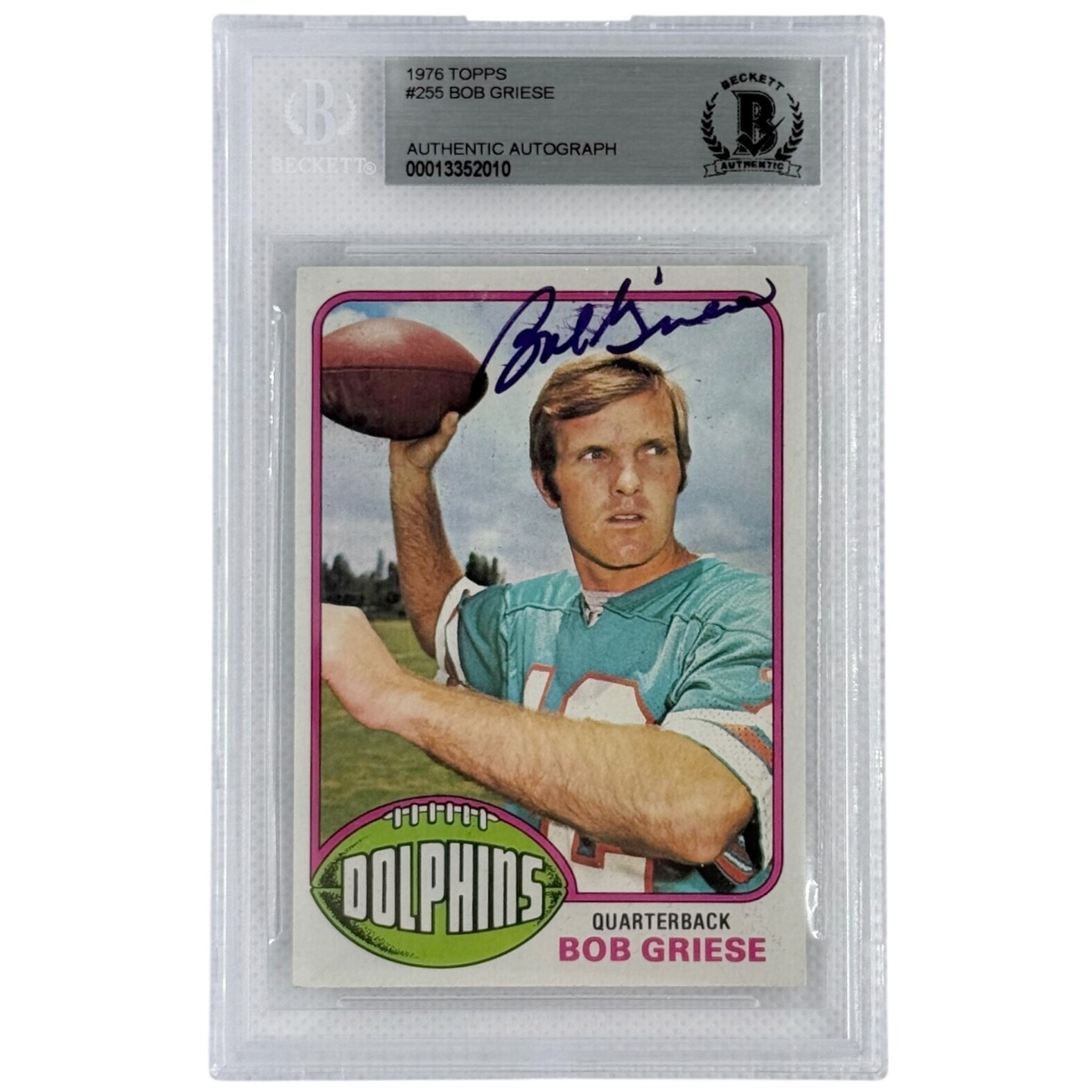 Bob Griese Autographed 1976 Topps #255 Beckett Authenticated