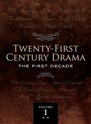 Twenty-First Century Drama : The First Decade Volumes 1 and 2; NEW