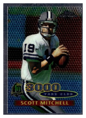 Scott Mitchell 1996 Topps Chrome #132 40th Anniversary 3000 Yard Club Lions B4