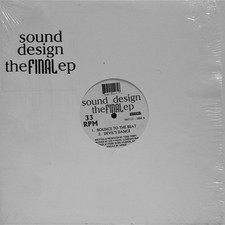 Sound Design - The Final EP, 12", (Vinyl)