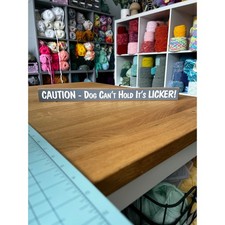 Long Wood Sign Caution Dog Can't Hold it's Licker Decor Pet Lover