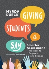 Giving Students a Say : Smarter Assessment Pr...