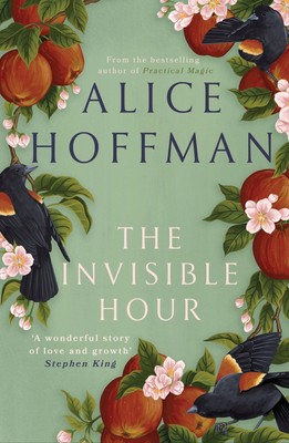 The Invisible Hour | Alice Hoffman | Taschenbuch | 252 S. | Englisch | 2023