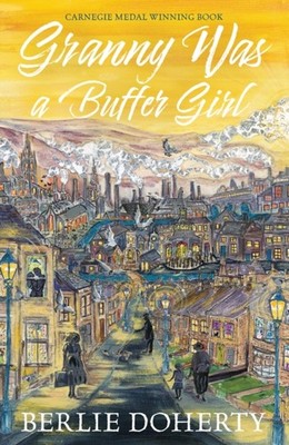 GRANNY WAS A BUFFER GIRL by Berlie Doherty Paperback Self Help Business