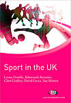 Sport in the UK (Active Learning in Sport Series) by 