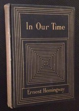 Ernest Hemingway / In Our Time 1st Edition 1925