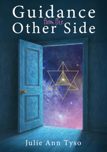 Guidance From The Other Side by Julie Ann Tyso (Paperback Book)
