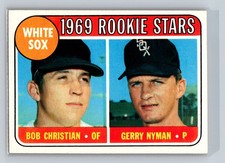 1969 Topps #173 White Sox 1969 Rookie Stars (Bob Christian / Gerry Nyman)