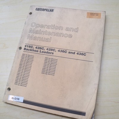 Caterpillar 416C 426C 428C 436C 438C Backhoe Owner Operator Maintenance Manual