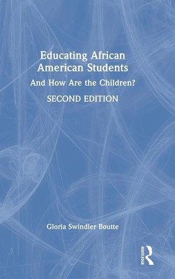 Gloria Swindler Boutte | Educating African American Students | Buch | Englisch