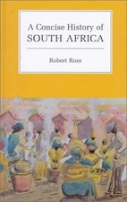 A Concise History of South Africa (Cambridge Concise Histories) by