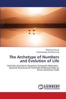 The Archetype Of Numbers And Evolution Of Life Ravikumar Kurup (U. A.) Buch 2025
