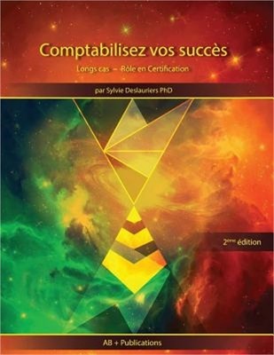 Comptabilisez Vos Succes: Longs Cas - Role En Certification (Paperback or Softba