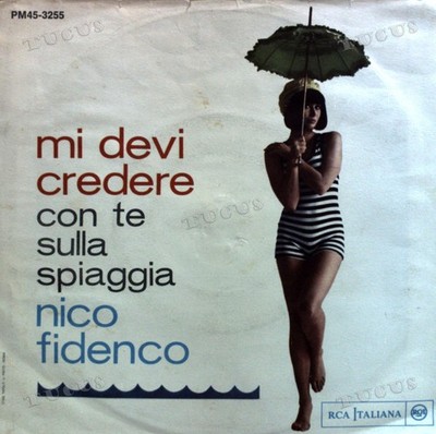 Nico Fidenco - Con Te Sulla Spiaggia / Mi Devi Credere 7'' (VG/VG) .*