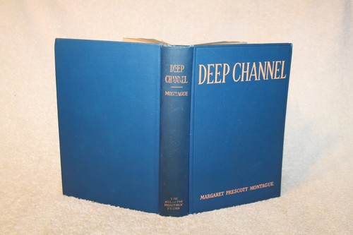 1923 Deep Channel, by Margaret Prescott Montague, HB, 1st Edition. - Imagen 5 de 5