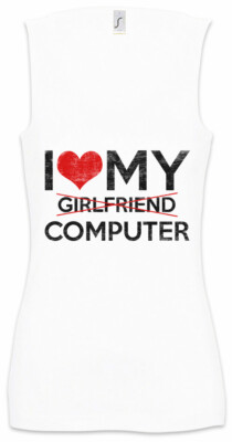 I Love My Computer Damen Tank Top Girlfriend Computer Scientist Fun Nerd Coder