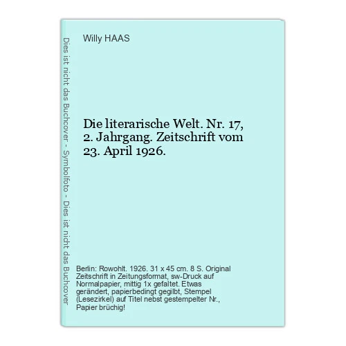 Die literarische Welt. Nr. 17, 2. Jahrgang. Zeitschrift vom 23. April 1926. HAAS - Bild 1 von 1