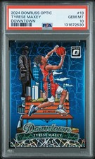 2024 PANINI DONRUSS OPTIC #13 TYRESE MAXEY DOWNTOWN CASE HIT SSP PSA 10