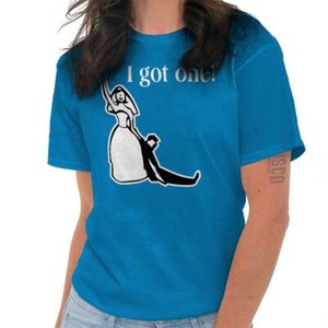 I Got One Marriage Funny Bride Groom Gift T Shirts T Shirts Tees