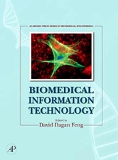Biomedical Information Technology by David Dagan Feng (English) Hardcover Book