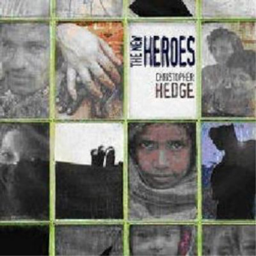 Крис Хеджес (Chris Hedges) - Новый альбом Heroes (CD) (ИМПОРТИРОВАН из Великобритании)