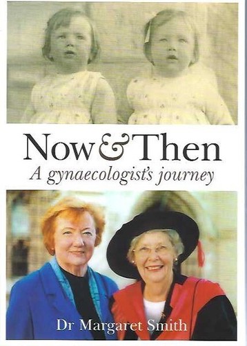 Now & Then A Gynaecologist's Journey by Dr. Margaret Smith Hardcover Book - Picture 3 of 3