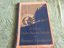 VINTAGE ITALIAN BOOK OF THE GOOD HEALTH OF THE PARROCO HEUMAN COPYRIGHT 1933