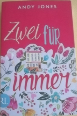 Buch ''Zwei für immer'' Roman von Andy Jones