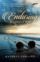 The Enduring Ripples Of War | Kathryn Cowling | Englisch | Taschenbuch | 2019