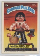1986 Topps Garbage Pail Kids Series 4 Deadly Dudley #137b 6g3