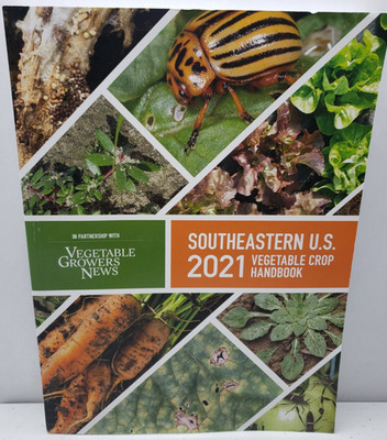 Southeastern U.S. 2021 Vegetable Crop Handbook