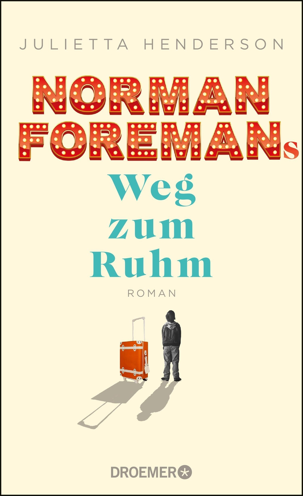 Thumbnail - Norman Foremans Weg Zum Ruhm Julietta Henderson