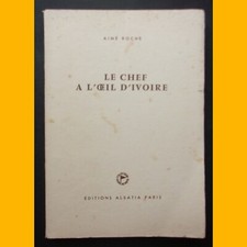 Signe de Piste LE CHEF À L'ŒIL D'IVOIRE Aimé Roche Pierre Joubert 1963