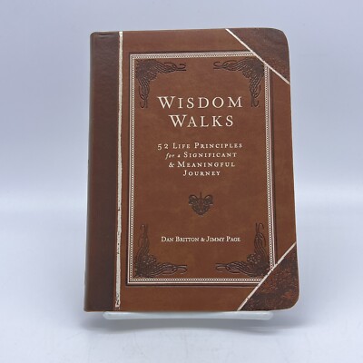 WISDOM WALKS Gift Edition 52 Life Principles for Significant Meaningful Journey