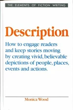 Description (Elements of Fiction Writing), Wood, Monica, Good Book