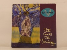 CACTUS RAIN TILL COMES THE MORNING (137) 7" 10 RECORDS