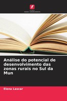 AnáLise Do Potencial De Desenvolvimento Das Zonas Rurais No Sul Da Mun Lascar