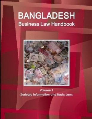 Www Ibpus Com Bangladesh Business Law Handbook Volume 1 Srategic I (Taschenbuch)