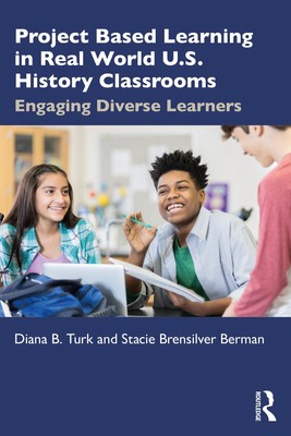 Stacie Brensilver Ber Project Based Learning in Real World U.S. H (Taschenbuch)