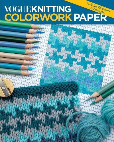 Vogue Knitting: Colorwork Paper by Vogue Knitting Magazine - 9781970048025