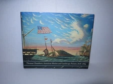 Thomas Chambers: American Marine and Landscape Painter 1808-1869 HB/DJ