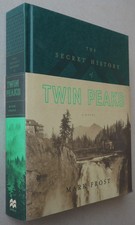 Mark Frost - The Secret History of Twin Peaks...