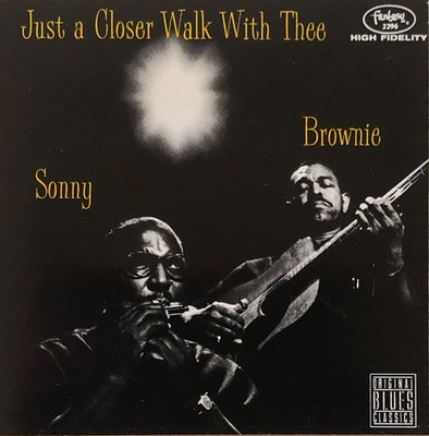CD - Sonny Terry & Brownie McGhee   Just A Closer Walk With Thee - (B43)
