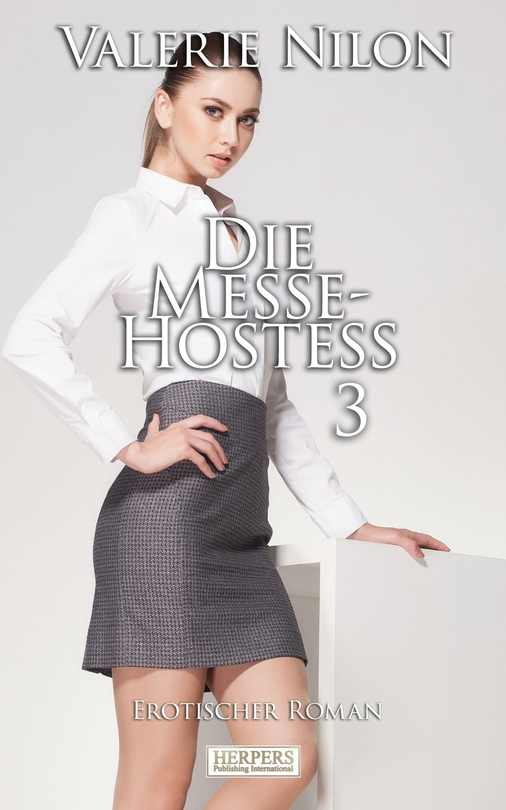 Die Messe-hostess 3 - Erotischer Roman | Buch | 9783943567120