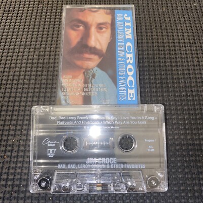Jim Croce Bad, Bad Leroy Brown & Other Favorites  Cassette Tape Tested!!!