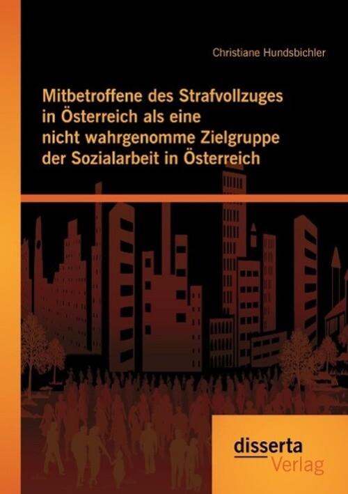 Thumbnail - Mitbetroffene Des Strafvollzuges In Österreich Als Eine Nicht