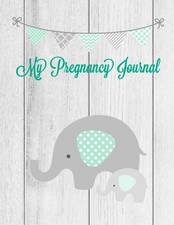 My Pregnancy Journal: A Keepsake Book With Prompts Yo... by Publishing, Pregnant